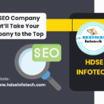 An SEO Company That’ll Take Your Company to the Top